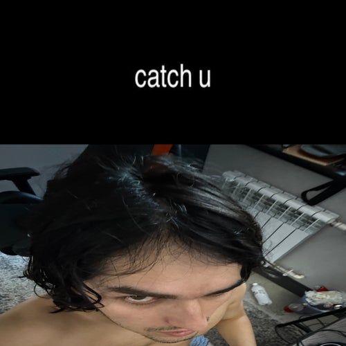 Catch U