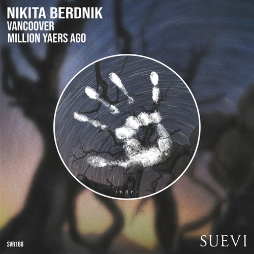  Nikita Berdnik - Vancoover / Million Years Ago (2026) 