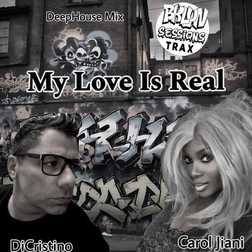 My Love Is Real (DeepHouse Mix)