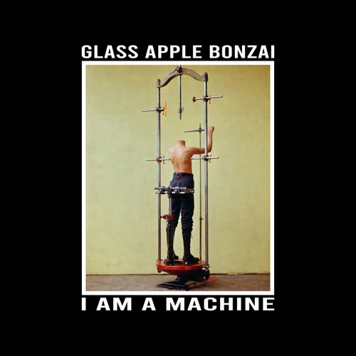 I Am a Machine