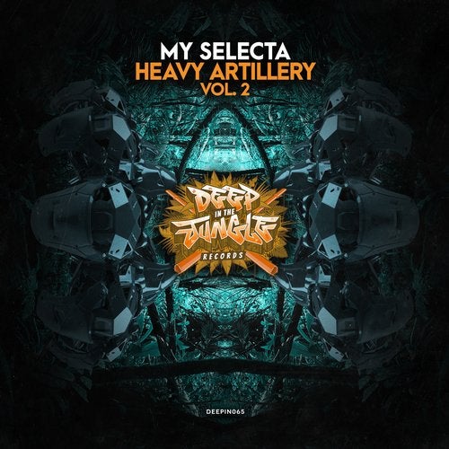 My Selecta - Heavy Artillery Vol. 2 2019 [EP]