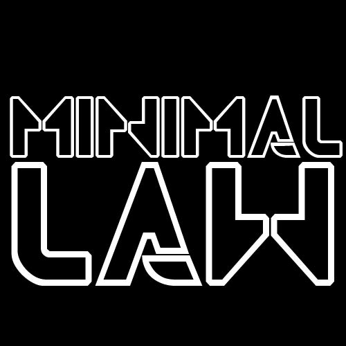 Minimal Law