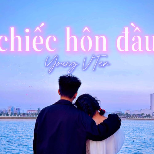 chiếc hôn đầu