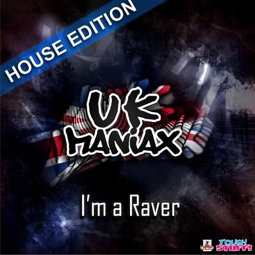 I'm A Raver (House Edition)