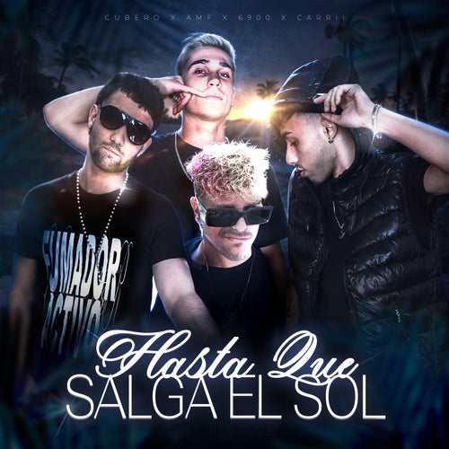 Hasta Que Salga El Sol