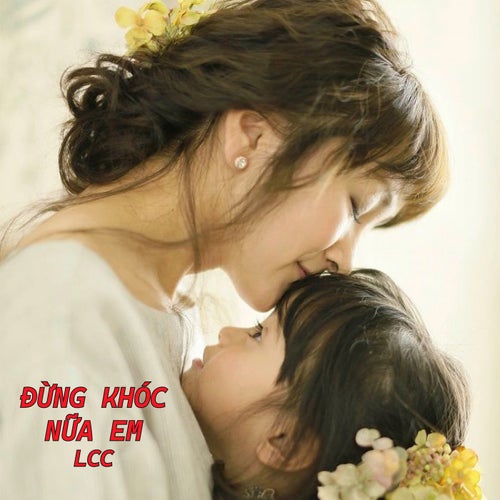 Đừng Khóc Nữa Em