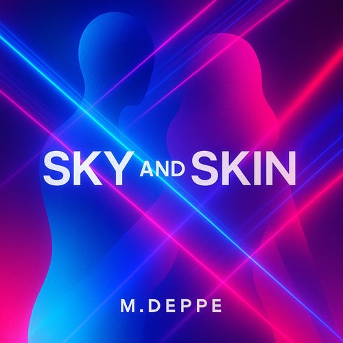 Sky and Skin