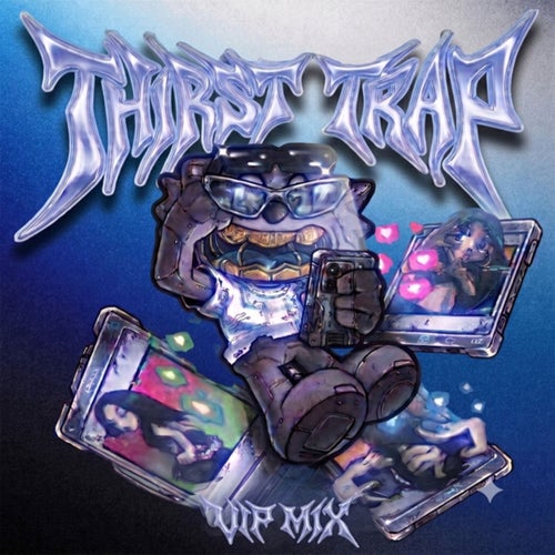 THIRST TRAP (VIP MIX)