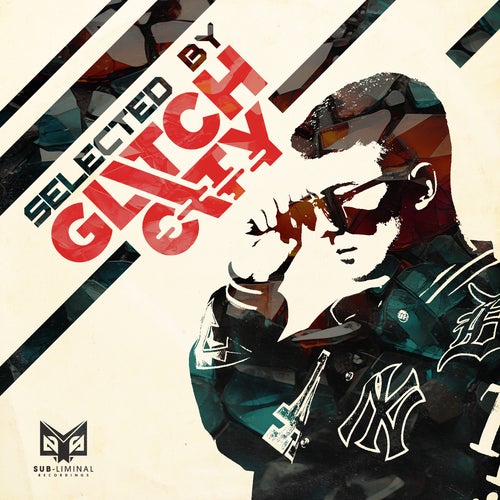 Selected by: Glitch City