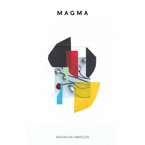 MAGMA: Materia en Vibración