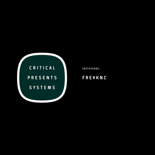 Critical Presents: Systems 002