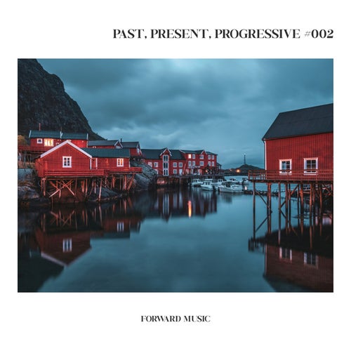 Past, Present, Progressive #002