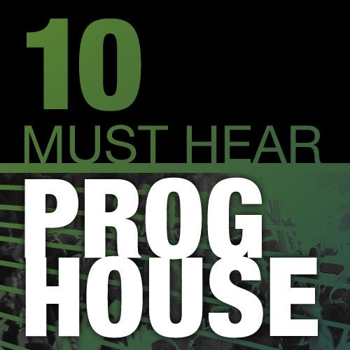10 Must Hear Progressive House Tracks Week 27