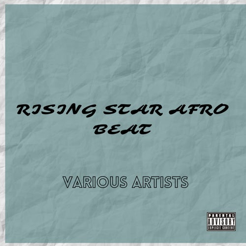 RISING STAR AFRO BEAT