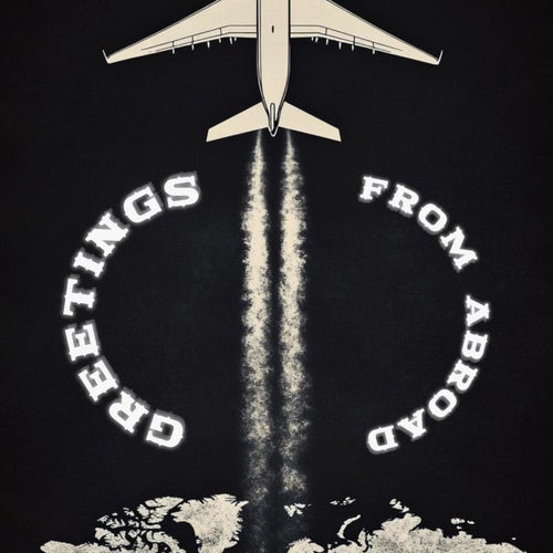 Greetings From Abroad (feat. Prod by Yoeri)