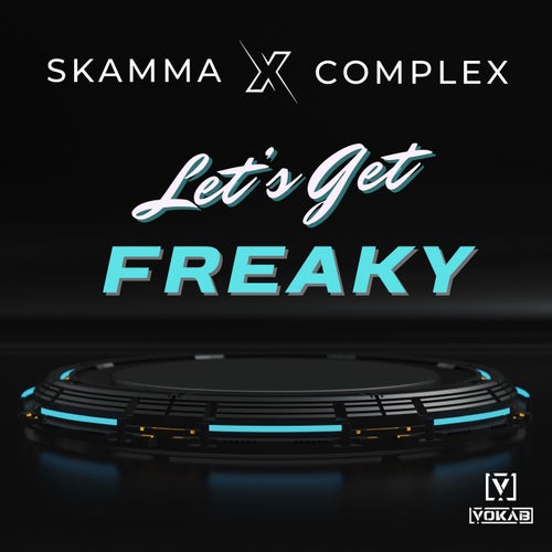 Lets Get Freaky