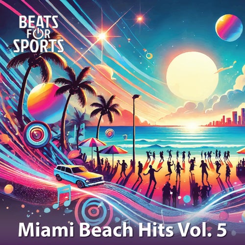 Miami Beach Hits Vol. 5