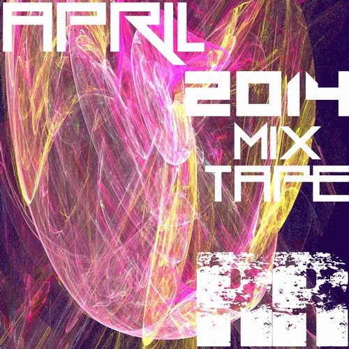 April 2014 MixTape