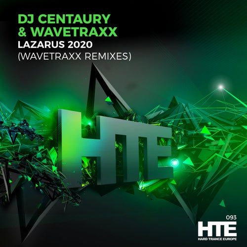 Lazarus 2020 - Wavetraxx Remixes