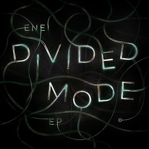 Enei - Divided Mode [EP] 2019