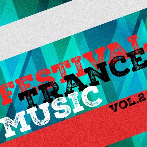 Cover art for Festival Trance Music, Vol. 2