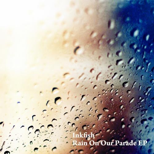 Rain On Our Parade EP