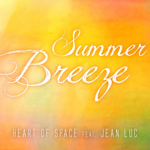 Summer Breeze (feat. Jean Luc)