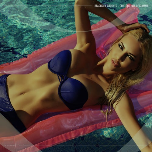 Beachside Grooves (Chillout Hits of Summer) (2025) - Electronica,Organic House,Afro House,Ambient / Experimental