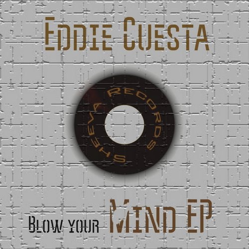 Eddie Cuesta Blow Your Mind