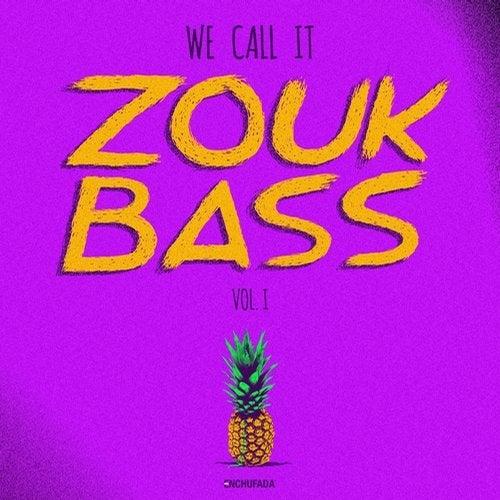 We Call It Zouk Bass Volume I