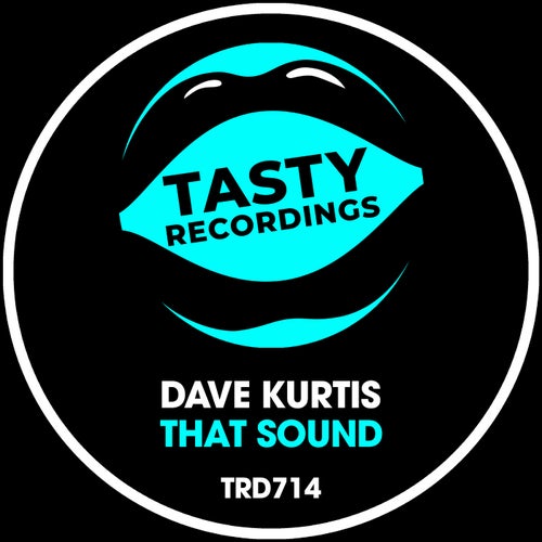 Dave Kurtis - That Sound (Original Mix) [2024]