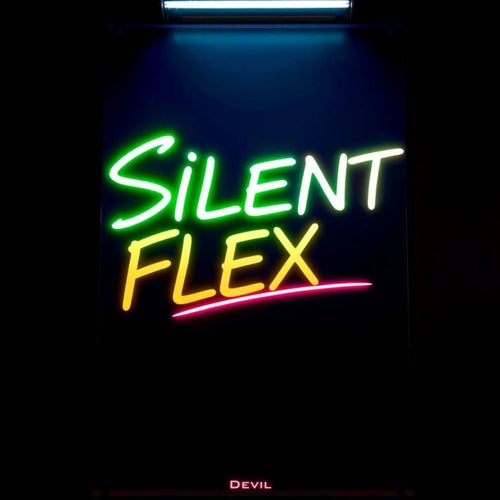 Silent Flex