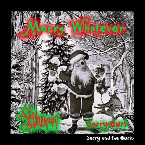 Merry Whatever (feat. Jerry Curl)