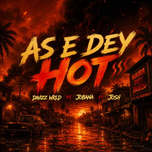 As e dey Hot