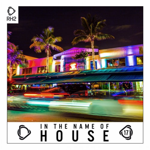 In The Name Of House Vol. 17