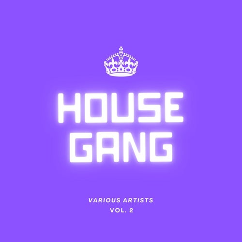 House Gang, Vol. 2