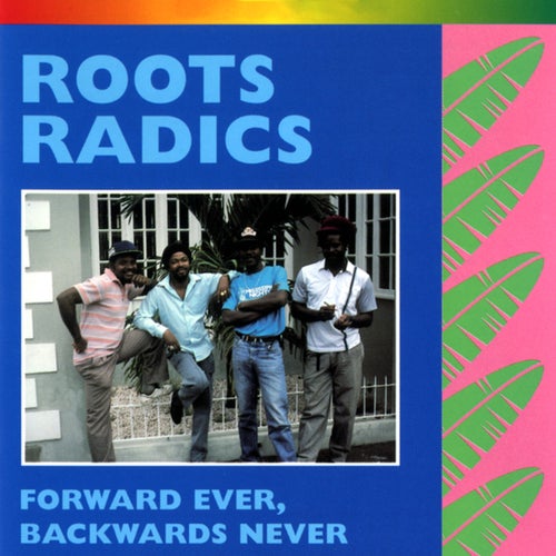Forward Ever, Backwards Never