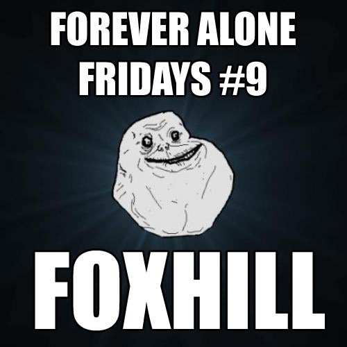 Forever Alone Fridays #9 Chart