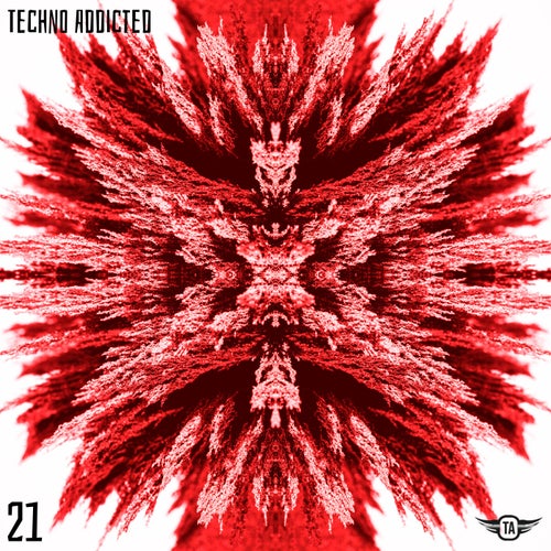 Techno Addicted Vol. 21
