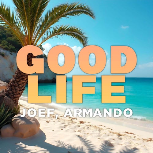 Good Life