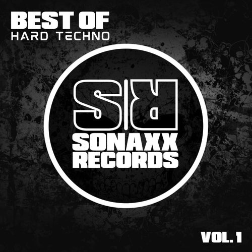 Best Of Hard Techno Vol, 1 By Sonaxx Records