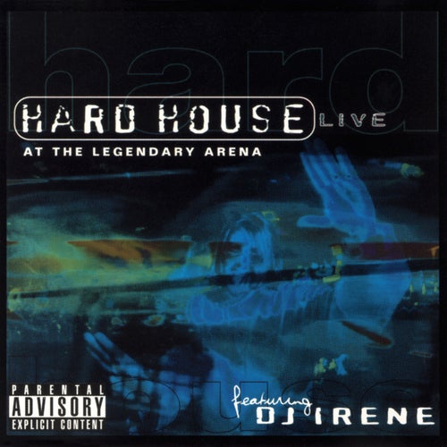 DJ Irene: Hard House Live at the Legendary Arena