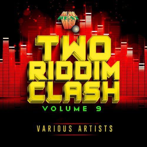 Two Riddim Clash Volume Nine (Volume 9)