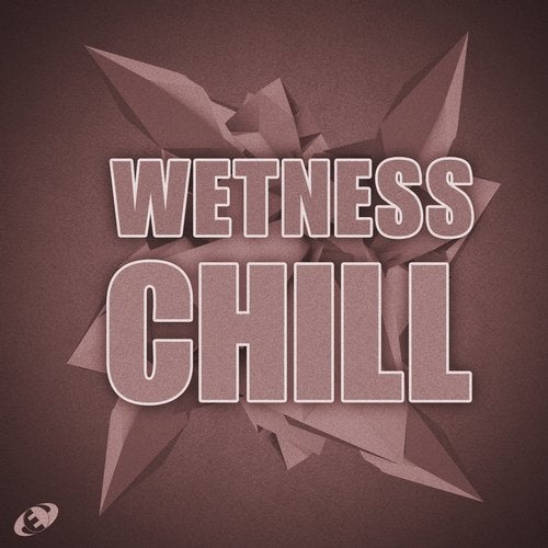 Cover art for Wetness Chill, Vol.1