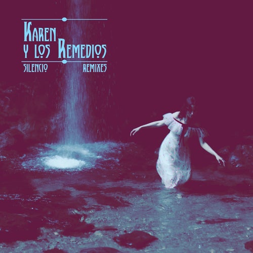 Silencio Remixes