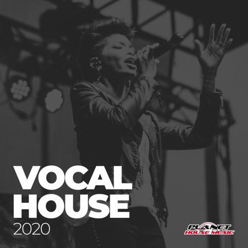 Vocal House 2020