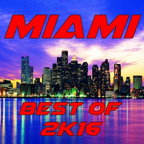 Cover art for Miami Best of 2K16