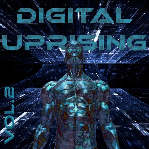Digital Uprising, Vol. 2