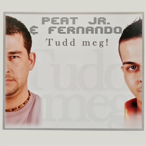Tudd meg! (Remixes Remastered)