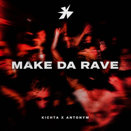 MAKE DA RAVE